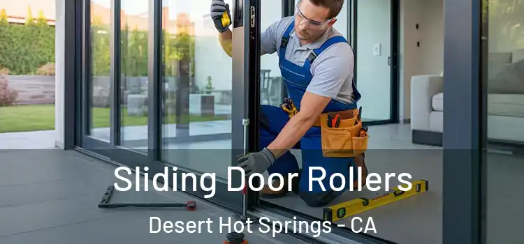 Sliding Door Rollers Desert Hot Springs - CA